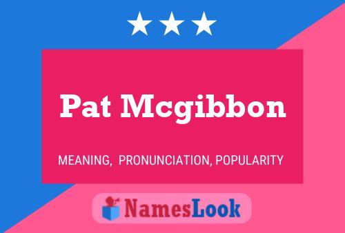 Постер имени Pat Mcgibbon