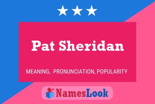 Постер имени Pat Sheridan