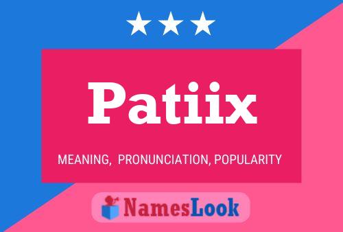 Постер имени Patiix