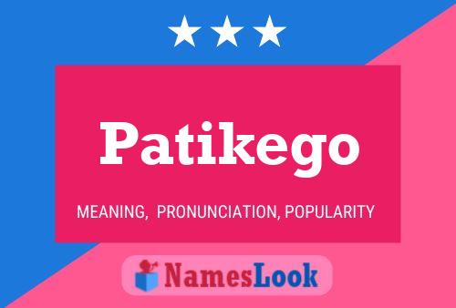 Постер имени Patikego