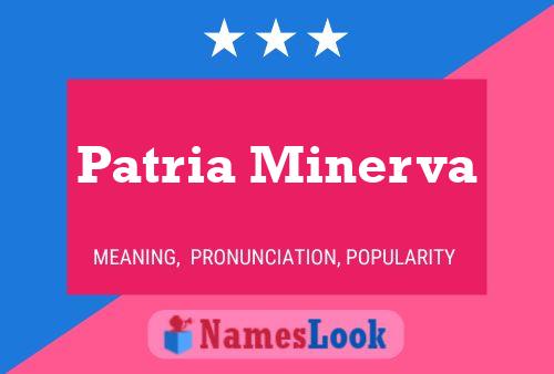 Постер имени Patria Minerva