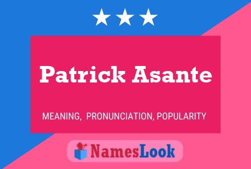 Постер имени Patrick Asante