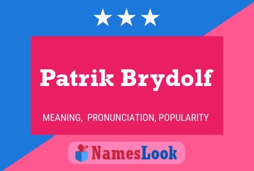 Постер имени Patrik Brydolf