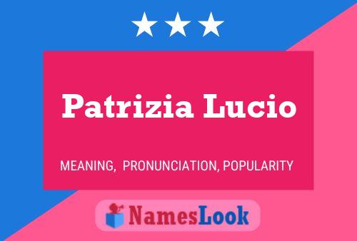 Постер имени Patrizia Lucio