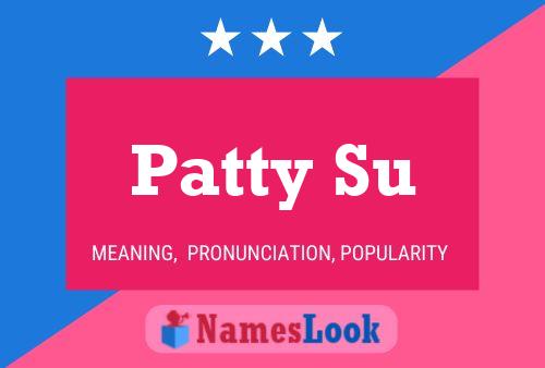 Постер имени Patty Su