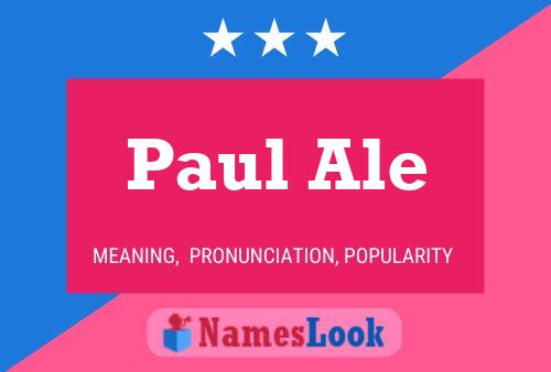 Постер имени Paul Ale