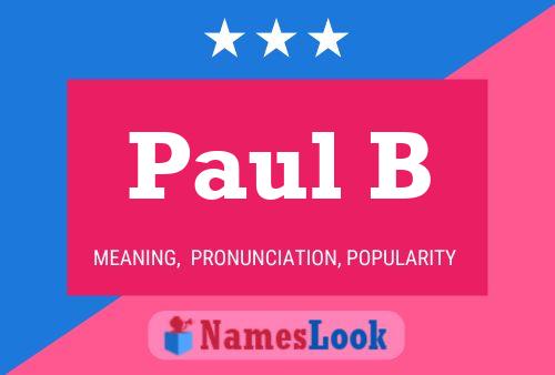 Постер имени Paul B