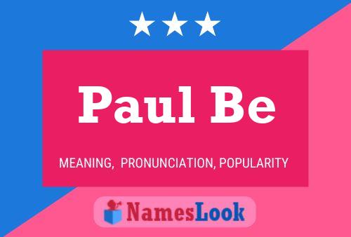 Постер имени Paul Be