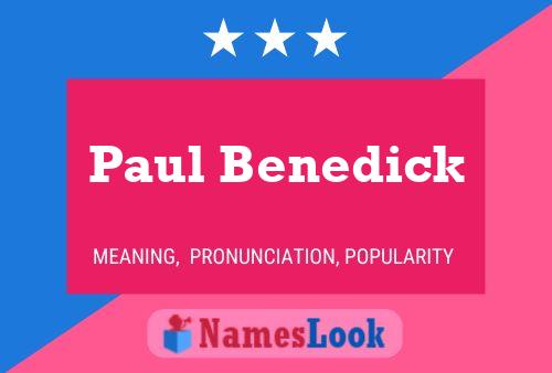 Постер имени Paul Benedick