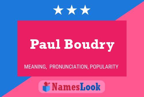 Постер имени Paul Boudry