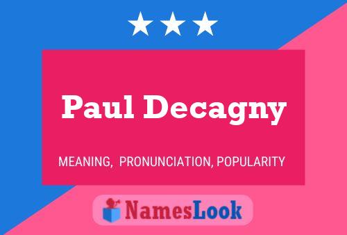 Постер имени Paul Decagny