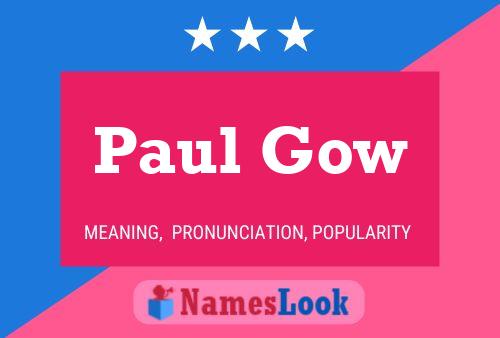 Постер имени Paul Gow