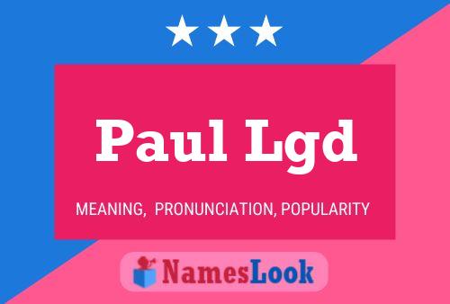 Постер имени Paul Lgd