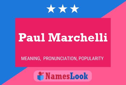 Постер имени Paul Marchelli