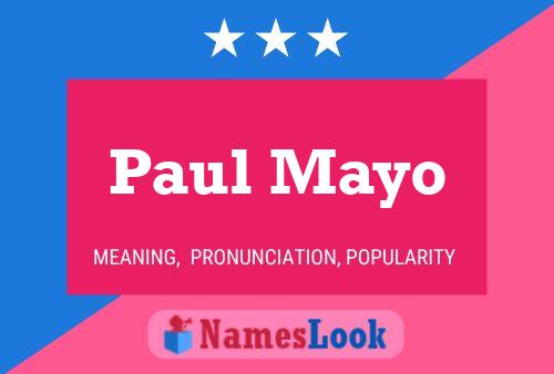 Постер имени Paul Mayo