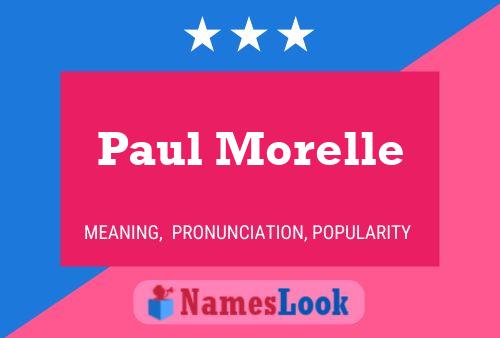 Постер имени Paul Morelle