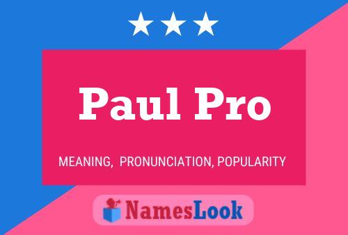 Постер имени Paul Pro