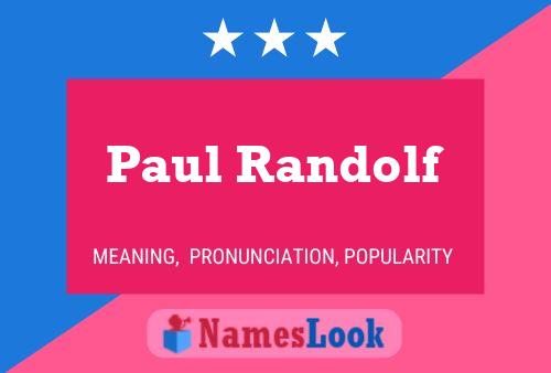 Постер имени Paul Randolf