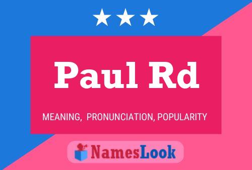 Постер имени Paul Rd