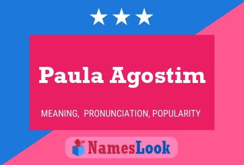 Постер имени Paula Agostim