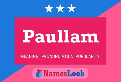 Постер имени Paullam