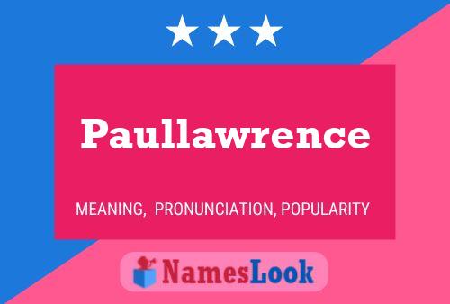 Постер имени Paullawrence