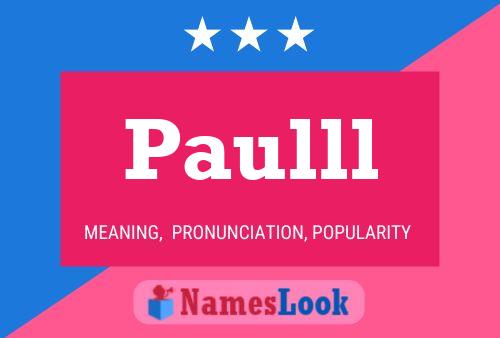 Постер имени Paulll