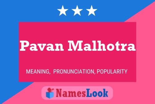 Постер имени Pavan Malhotra