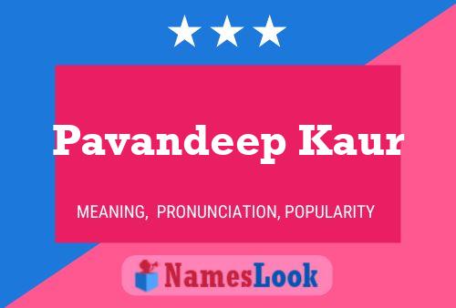 Постер имени Pavandeep Kaur