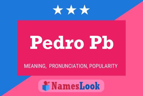 Постер имени Pedro Pb