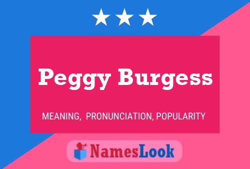 Постер имени Peggy Burgess