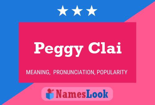 Постер имени Peggy Clai