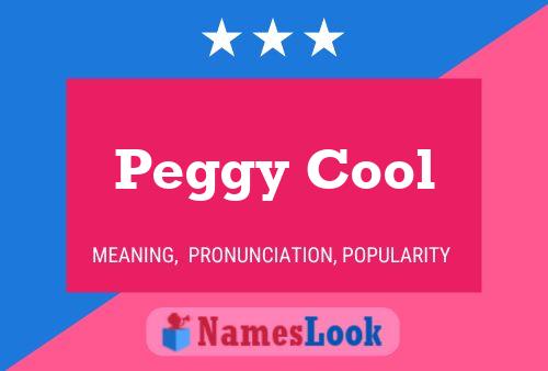 Постер имени Peggy Cool