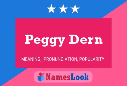 Постер имени Peggy Dern