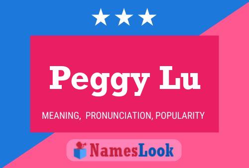 Постер имени Peggy Lu