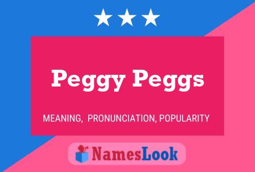 Постер имени Peggy Peggs