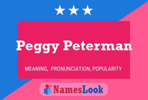 Постер имени Peggy Peterman