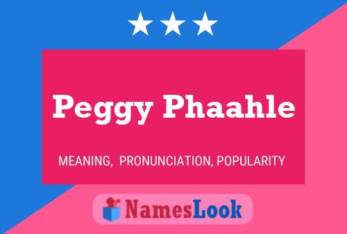 Постер имени Peggy Phaahle