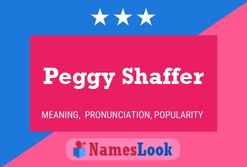 Постер имени Peggy Shaffer