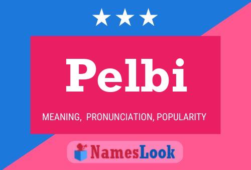 Постер имени Pelbi