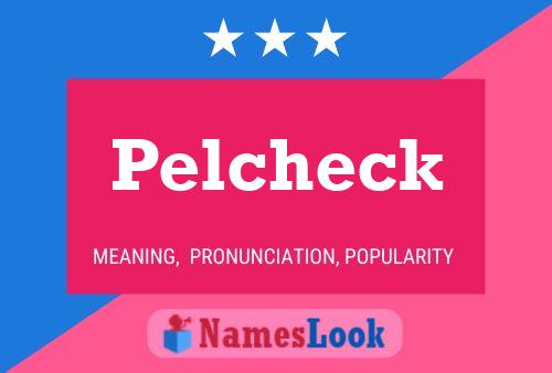 Постер имени Pelcheck