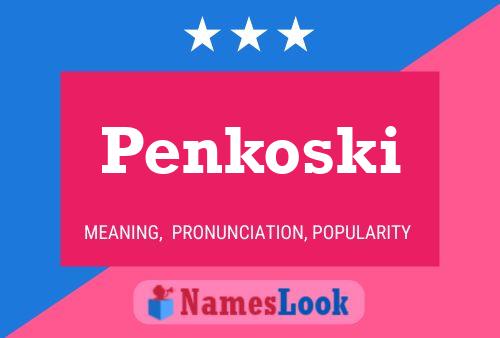 Постер имени Penkoski