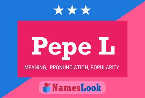 Постер имени Pepe L