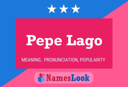 Постер имени Pepe Lago