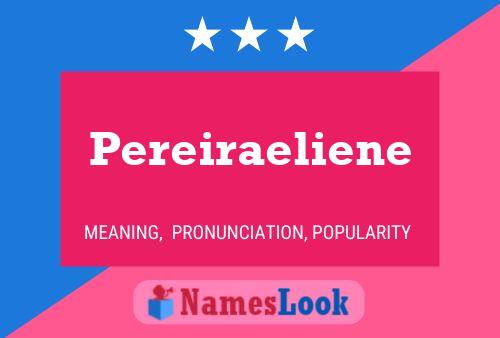 Постер имени Pereiraeliene