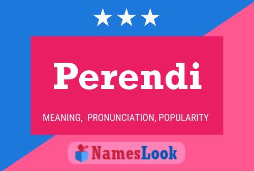 Постер имени Perendi