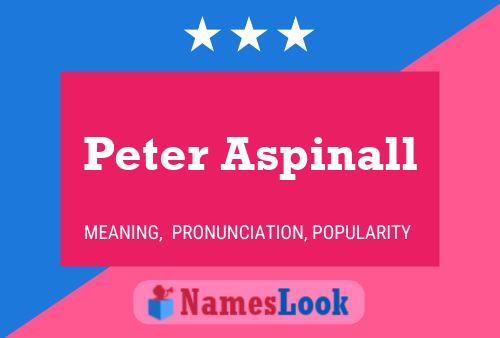 Постер имени Peter Aspinall