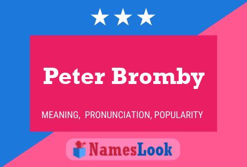 Постер имени Peter Bromby