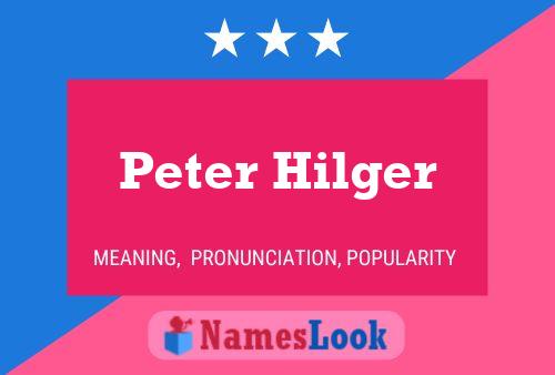 Постер имени Peter Hilger