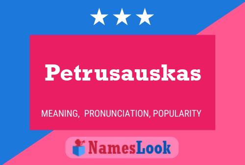 Постер имени Petrusauskas